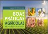 Boas práticas agrícolas e produção sustentável: tema de treinamento para técnicos visando à multiplicação do conhecimento