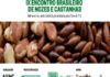 9º Encontro Brasileiro de Nozes e Castanhas apresenta dados da evolução dessas culturas e a prioridade pós Covid-19