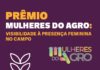 3º Prêmio Mulheres do Agro foi entregue no CNMA 2020 a nove produtoras