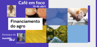 Café em foco: Novo produto para financiar o agro