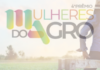 Prêmio Mulheres do Agro foi entregue durante CNMA