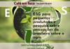 ESG para pequenos produtores e pesquisa sobre percepções do brasileiro sobre o agro