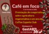 Premiação de cooperativas sobre agricultura regenerativa e um ano do Coffee Experts Club: destaques de 11 de fevereiro