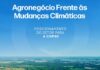 Posicionamento do agro para COP30 destaca contribuição do setor para agenda climática